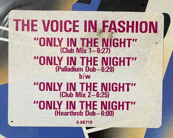 The Voice In Fashion - Only In The Night (Vinyl, 12", 33 ⅓ RPM, Single, Stereo) Very Good Plus (VG+) / Very Good Plus (VG+)