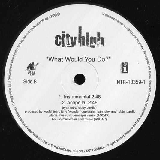 City High - What Would You Do? (Vinyl, 12", Single, Promo) Very Good Plus (VG+) / Very Good Plus (VG+)