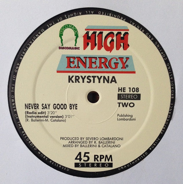 Krystyna - Never Say Goodbye (Vinyl, 12", 45 RPM) Good Plus (G+) / Very Good (VG)