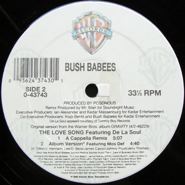 Da Bush Babees - The Love Song (The Remix) (Vinyl, 12", 33 ⅓ RPM, Stereo) Good Plus (G+) / Very Good Plus (VG+)