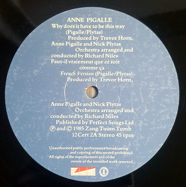 Anne Pigalle - Why Does It Have To Be This Way? (Vinyl, 12", 45 RPM) Good Plus (G+) / Good (G)