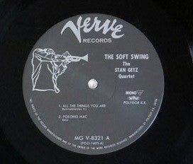 Stan Getz Quartet - The Soft Swing (Vinyl, LP, Album, Reissue, Mono)