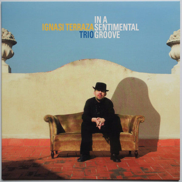 Ignasi Terraza Trio - In A Sentimental Groove (Vinyl, LP, Album, Numbered, Reissue, Stereo) Very Good Plus (VG+) / Very Good Plus (VG+)