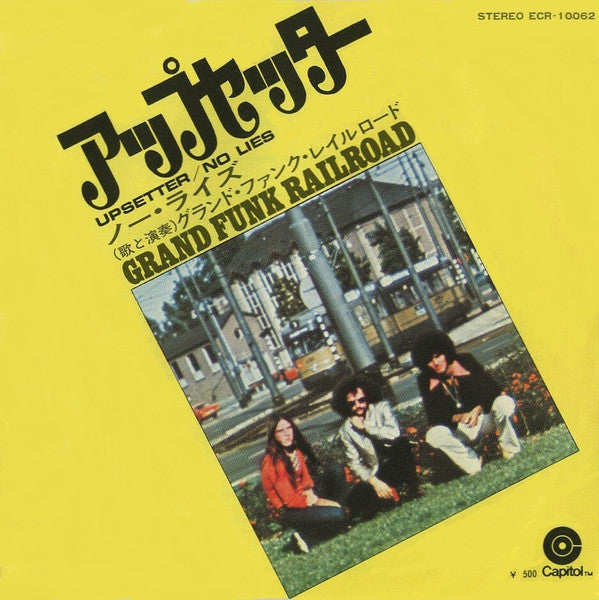 Grand Funk Railroad - Upsetter / No Lies (Vinyl, 7", 45 RPM, Single) Very Good Plus (VG+) / Very Good (VG)