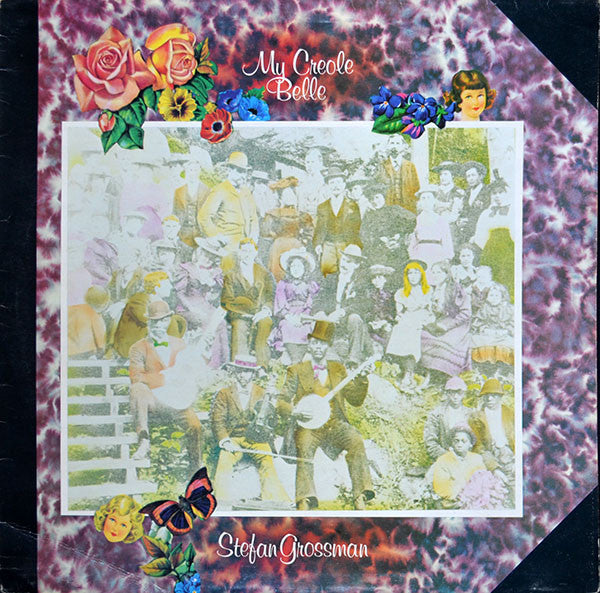 Stefan Grossman - My Creole Belle (Vinyl, LP, Album) Very Good Plus (VG+) / Very Good Plus (VG+)
