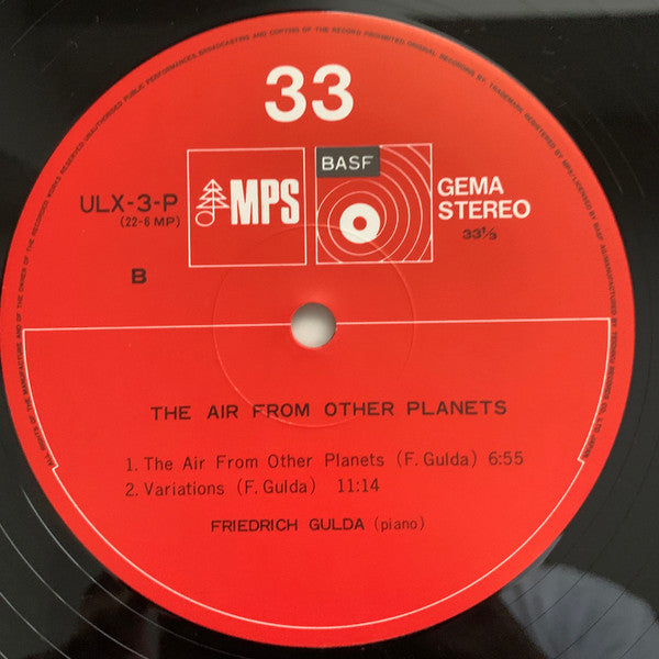 Friedrich Gulda - The Air From Other Planets (Vinyl, LP, Album, Stereo) Very Good Plus (VG+) / Good Plus (G+)