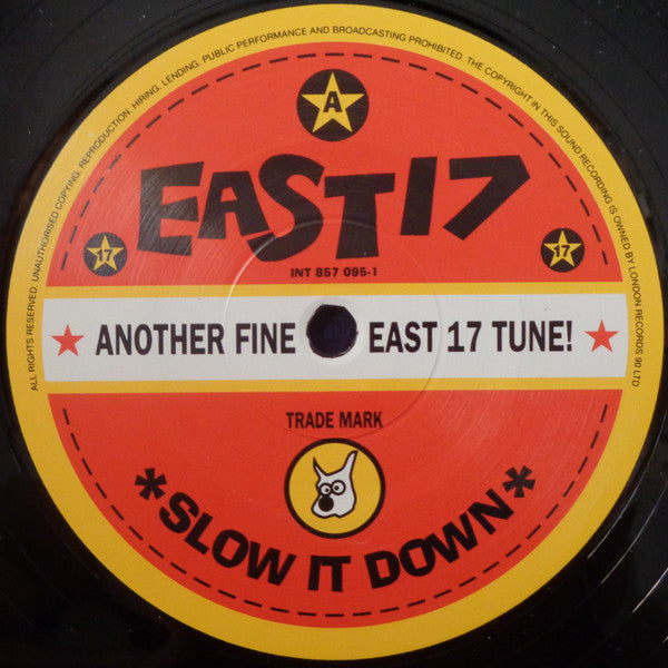 East 17 - Slow It Down (Vinyl, 12", 45 RPM) Very Good Plus (VG+) / Very Good Plus (VG+)