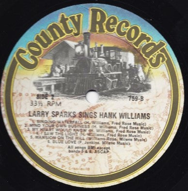 Larry Sparks And The Lonesome Ramblers - Larry Sparks Sings Hank Williams (Vinyl, LP, Album) Very Good Plus (VG+) / Very Good Plus (VG+)