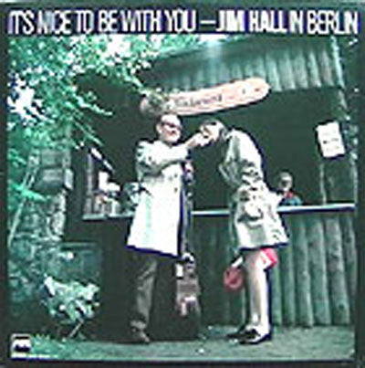 Jim Hall - It's Nice To Be With You (Vinyl, LP, Album, Reissue, Ste...