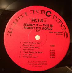 Sparky D - This Is Sparky-D's World (Vinyl, LP, Album, Reissue, Stereo) Very Good (VG) / Very Good (VG)