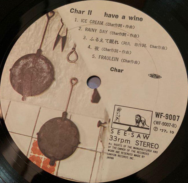 Char - Have A Wine (Vinyl, LP, Album) Good Plus (G+) / Poor (P)