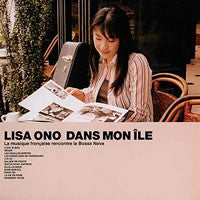 Lisa Ono - Dans Mon Île (La Musique Française Rencontre La Bossa Nova) (Vinyl, LP, Album) Near Mint (NM or M-) / Very Good Plus (VG+)