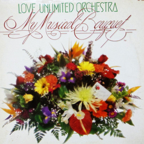 Love Unlimited Orchestra - My Musical Bouquet (Vinyl, LP, Album) Very Good Plus (VG+) / Very Good Plus (VG+)