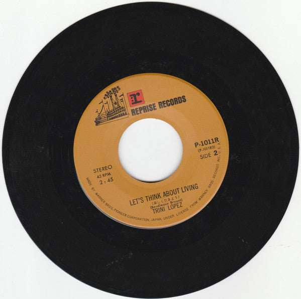 Trini Lopez - There Was A Crooked Man / Let's Think About Living (Vinyl, 7", 45 RPM, Single) Very Good Plus (VG+) / Very Good (VG)
