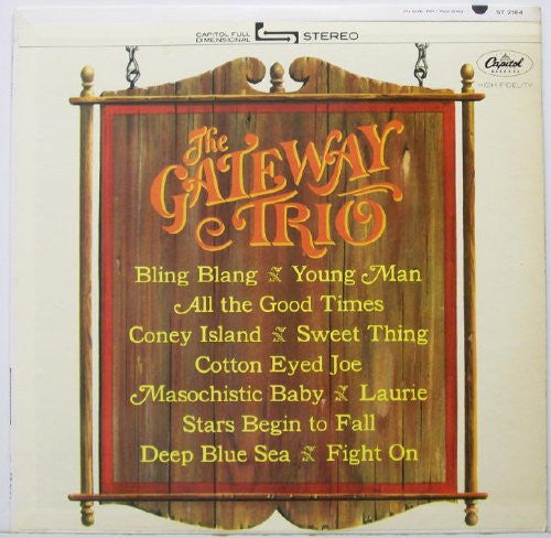 The Gateway Trio - The Gateway Trio (Vinyl, LP, Stereo) Good Plus (G+) / Fair (F)
