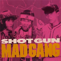 Mad Gang (2) - Shot Gun (Vinyl, 12") Very Good Plus (VG+) / Very Good Plus (VG+)
