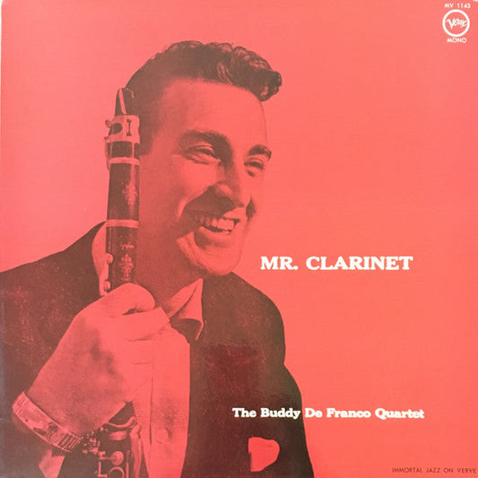 Buddy DeFranco Quartet - Mr. Clarinet (Vinyl, LP, Album, Reissue, Mono) Very Good Plus (VG+) / Very Good Plus (VG+)