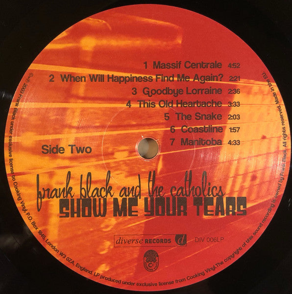 Frank Black And The Catholics - Show Me Your Tears (Vinyl, LP, Album) Near Mint (NM or M-) / Near Mint (NM or M-)
