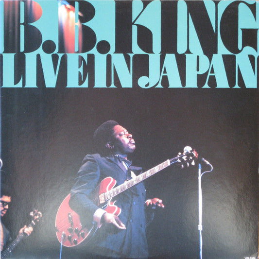 B.B. King - Live In Japan (Vinyl, LP, Album, Reissue) Very Good Plus (VG+) / Very Good Plus (VG+)