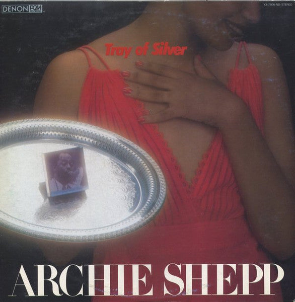 Archie Shepp - Tray Of Silver (Vinyl, LP, Album)