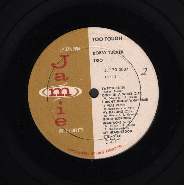 Bobby Tucker Trio - Too Tough (Vinyl, LP, Album) Good Plus (G+) / Good Plus (G+)