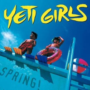 Yeti Girls - Spring! (Vinyl, LP) Good Plus (G+) / Very Good (VG)