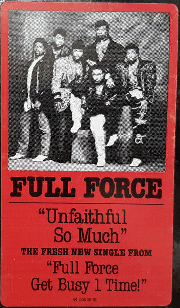 Full Force - Unfaithful So Much (Vinyl, 12", 33 ⅓ RPM) Very Good Plus (VG+) / Very Good Plus (VG+)
