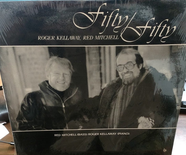 Roger Kellaway - Fifty / Fifty (Vinyl, LP, Album) Very Good Plus (VG+) / Very Good Plus (VG+)