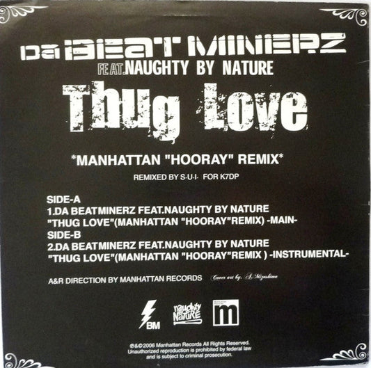 Da Beatminerz - Thug Love (Manhattan "Hooray" Remix) (Vinyl, 12", Limited Edition) Good Plus (G+) / Very Good Plus (VG+)