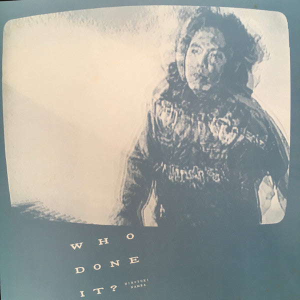 Hiroyuki Namba - Who Done It? (Vinyl, 12", 45 RPM) Very Good (VG) / Very Good Plus (VG+)