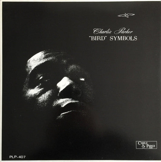 Charlie Parker - "Bird" Symbols (Vinyl, LP, Compilation, Reissue, Mono) Near Mint (NM or M-) / Very Good (VG)