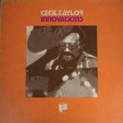 Cecil Taylor - Innovations (Vinyl, LP, Album, Stereo) Near Mint (NM or M-) / Very Good (VG)