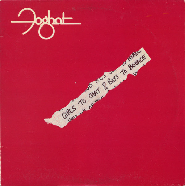 Foghat - Girls To Chat & Boys To Bounce (Vinyl, LP, Album) Very Good Plus (VG+) / Very Good (VG)