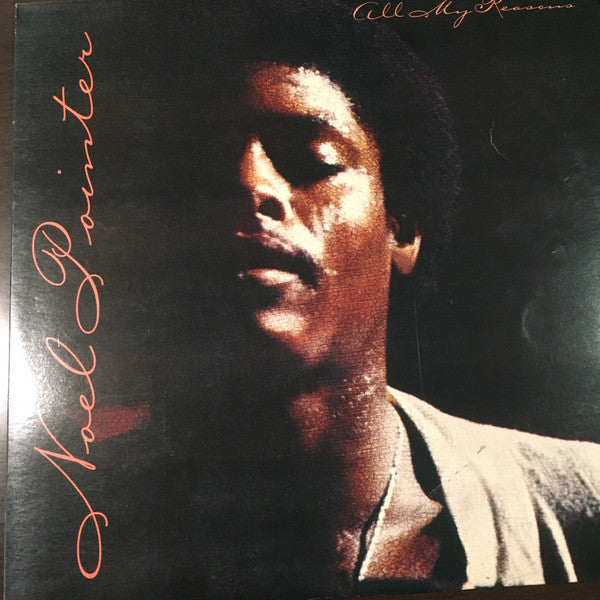 Noel Pointer - All My Reasons (Vinyl, LP, Album, Promo) Near Mint (NM or M-) / Very Good Plus (VG+)