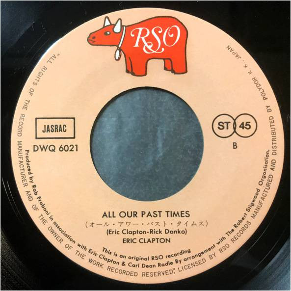 Eric Clapton - Hello Old Friend / All Our Pastimes (Vinyl, 7", 45 RPM, Single, Stereo) Very Good Plus (VG+) / Very Good (VG)