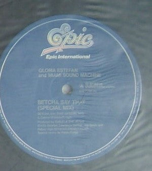 Miami Sound Machine - Betcha Say That (Vinyl, 12", 45 RPM, Single) Very Good Plus (VG+) / Very Good Plus (VG+)