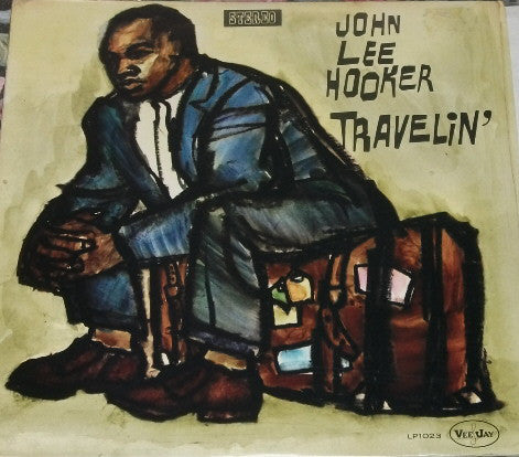 John Lee Hooker - Travelin' (Vinyl, LP, Reissue, Stereo, Mono) Very Good (VG) / Very Good Plus (VG+)