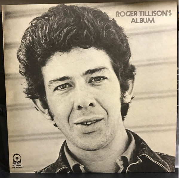 Roger Tillison - Roger Tillison's Album (Vinyl, LP) Very Good Plus (VG+) / Very Good Plus (VG+)