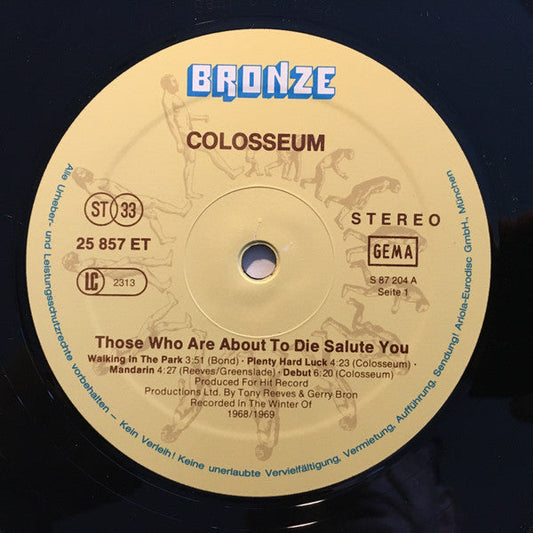 Colosseum - Those Who Are About To Die Salute You (Vinyl, LP, Album, Reissue) Very Good Plus (VG+) / Very Good Plus (VG+)