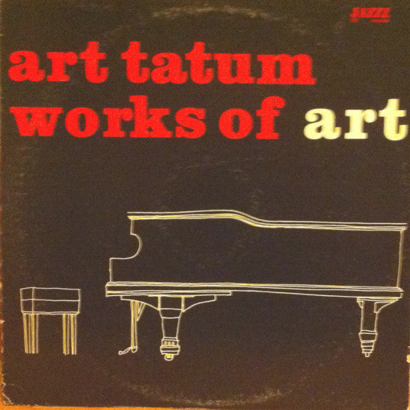 Art Tatum - Works Of Art (Vinyl, LP, Compilation, Mono) Very Good Plus (VG+) / Very Good Plus (VG+)