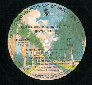 Emmylou Harris - Quarter Moon In A Ten Cent Town (Vinyl, LP, Album) Very Good (VG) / Very Good Plus (VG+)