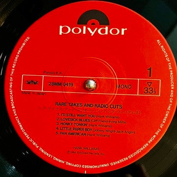 Hank Williams - Rare Takes & Radio Cuts (Vinyl, LP, Compilation, Mono) Very Good Plus (VG+) / Fair (F)