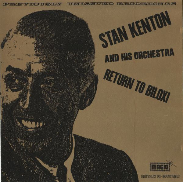 Stan Kenton And His Orchestra - Return To Biloxi (Vinyl, LP, Stereo) Very Good Plus (VG+) / Very Good Plus (VG+)