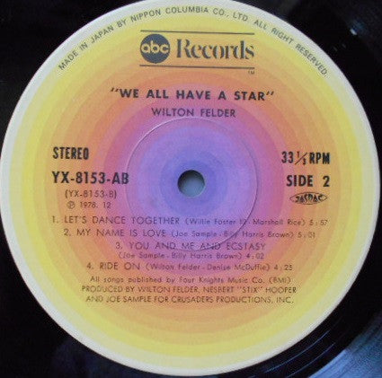 Wilton Felder - We All Have A Star (Vinyl, LP, Album) Good Plus (G+) / Very Good Plus (VG+)