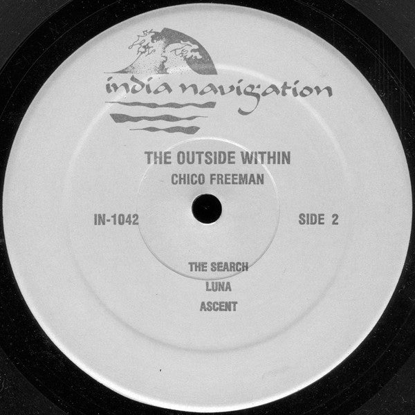 Chico Freeman - The Outside Within (Vinyl, LP, Album) Near Mint (NM or M-) / Very Good Plus (VG+)