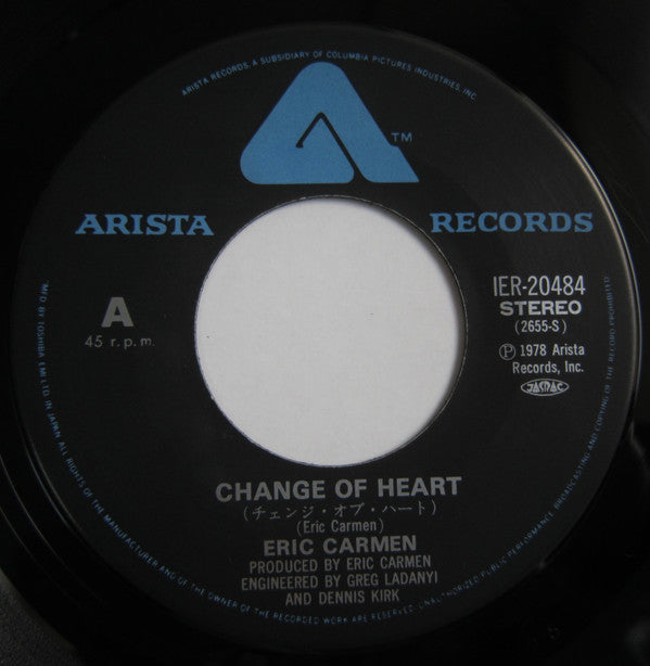 Eric Carmen - Change Of Heart / Hey Deanie (Vinyl, 7", 45 RPM) Near Mint (NM or M-) / Near Mint (NM or M-)