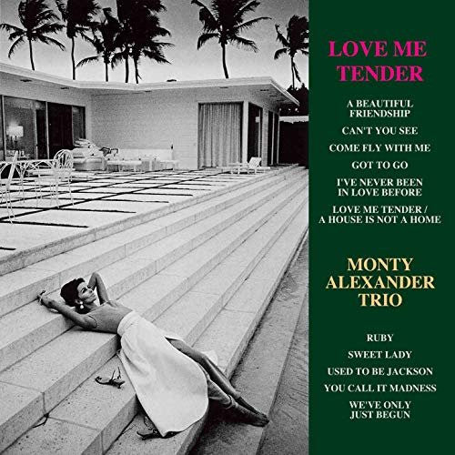 The Monty Alexander Trio - Love Me Tender (Vinyl, LP, Album, Stereo) Near Mint (NM or M-) / Near Mint (NM or M-)