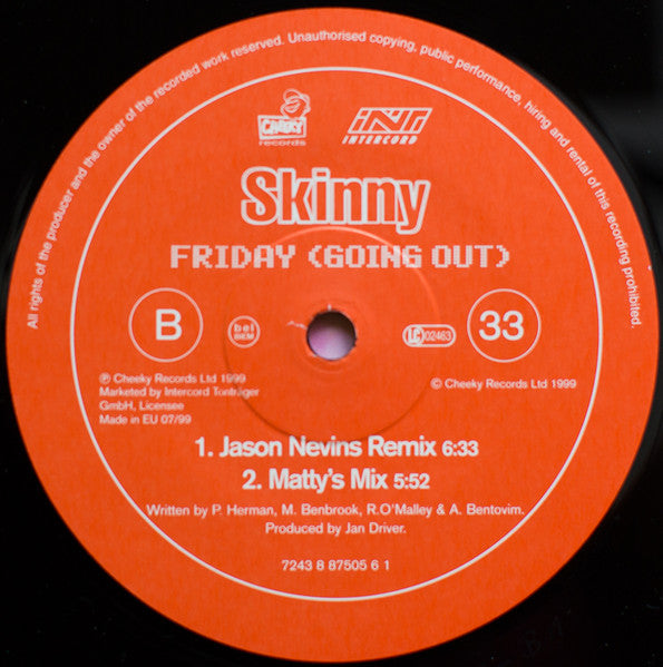 Skinny - Friday (Going Out) (Vinyl, 12", 33 ⅓ RPM, Maxi-Single) Good Plus (G+) / Good Plus (G+)