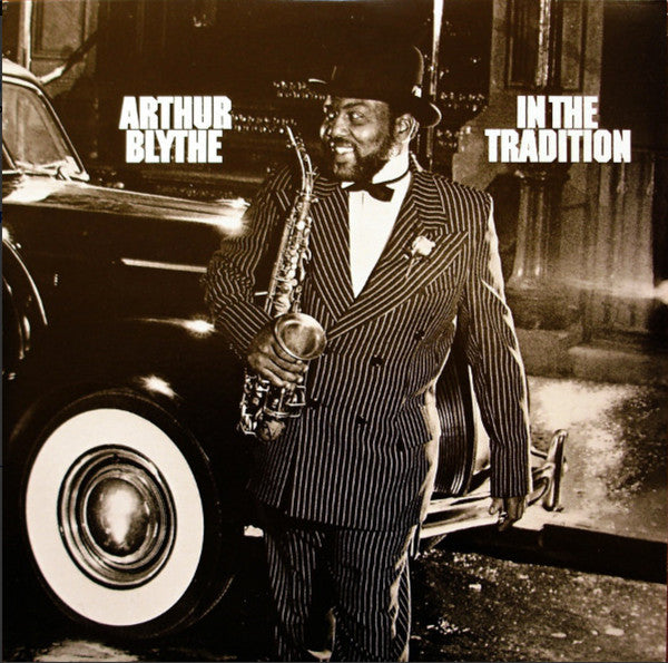 Arthur Blythe - In The Tradition (Vinyl, LP, Album)