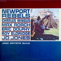 Jazz Artists Guild - Newport Rebels (Vinyl, LP, Album, Reissue)